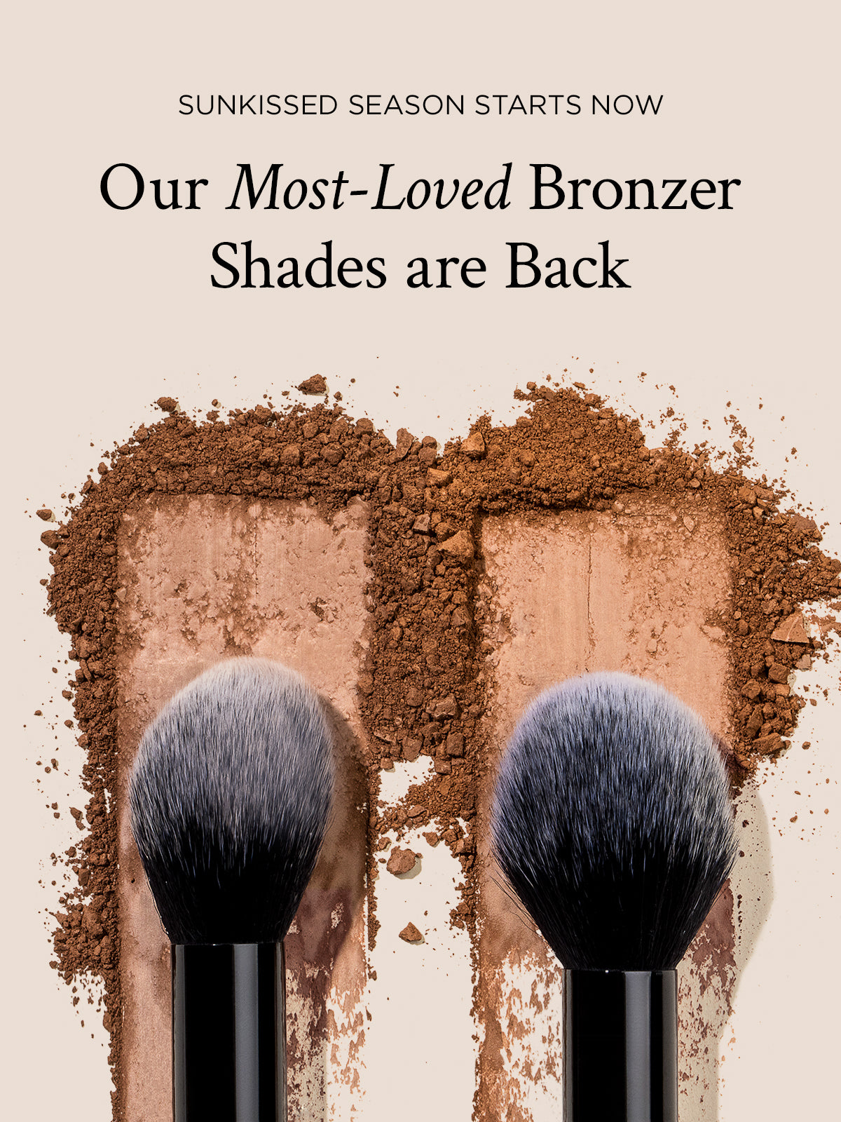 Two makeup brushes with bronzer powder on a beige background, promoting bronzer shades.