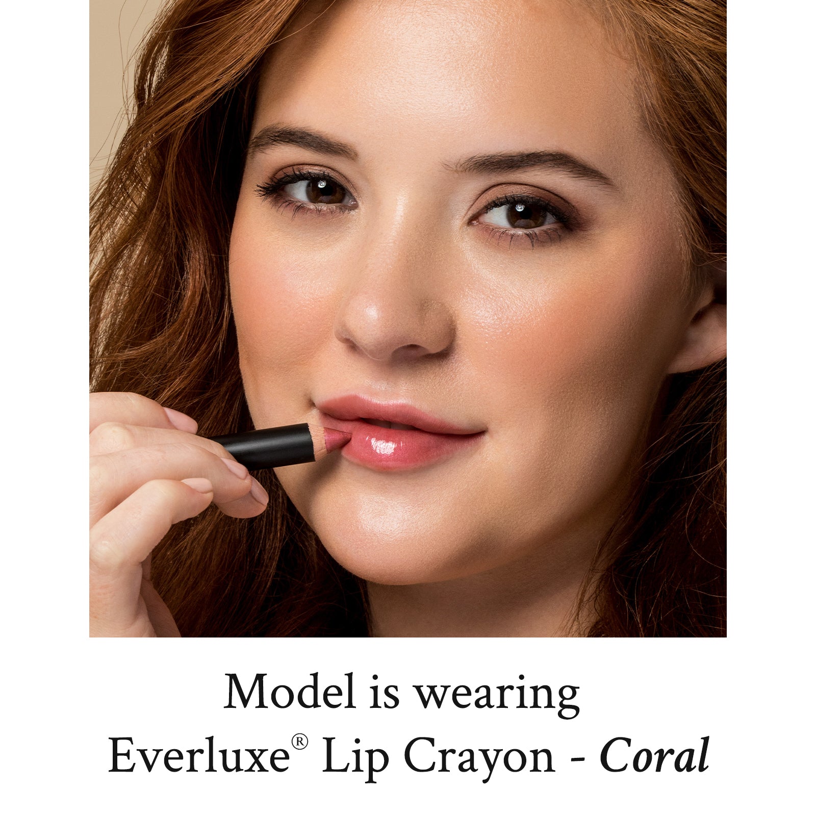 Everluxe® Lip Crayon