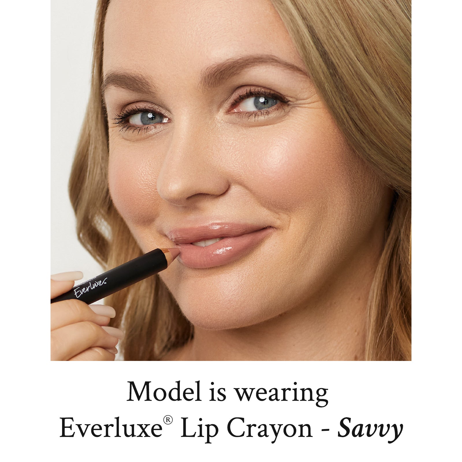 Everluxe® Lip Crayon