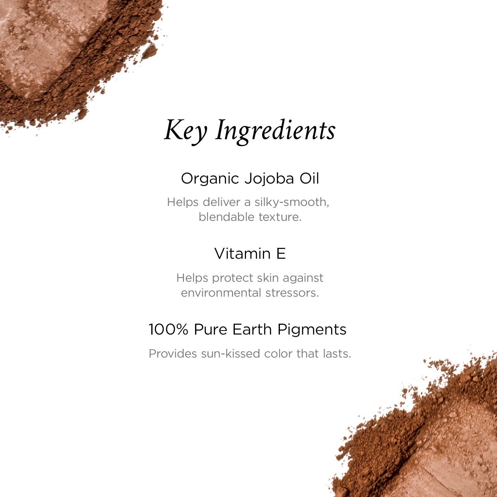 List of key ingredients with organic jojoba oil, vitamin E, and pure earth pigments on a white background.