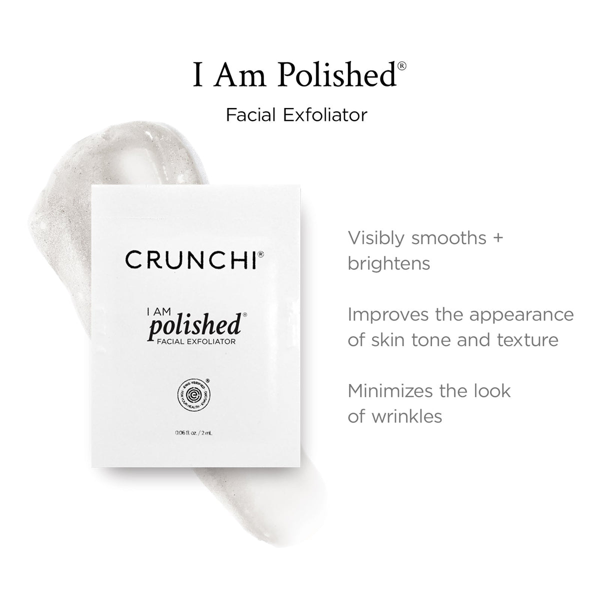 CRUNCHI I Am Polished Facial Exfoliator shown in a white box with a smear of white exfoliating gel behind it, on a white background with product benefits listed on the right.